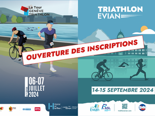 LA TOUR GENÈVE TRIATHLON ET LE TRIATHLON D’EVIAN OUVRENT LEURS INSCRIPTIONS !